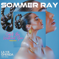 Can't be without you (Sommer Ray Remix) (Single)