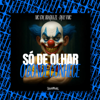 SÓ DE OLHAR O BONDE CONHECE (Single)