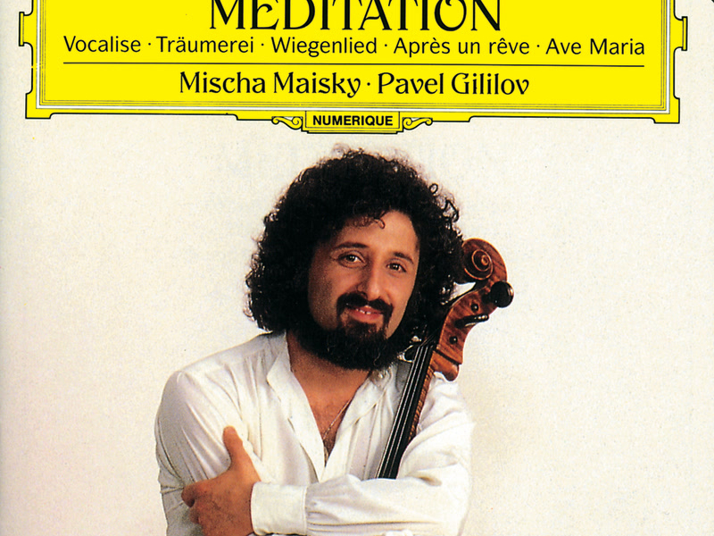 Mischa Maisky - Meditation