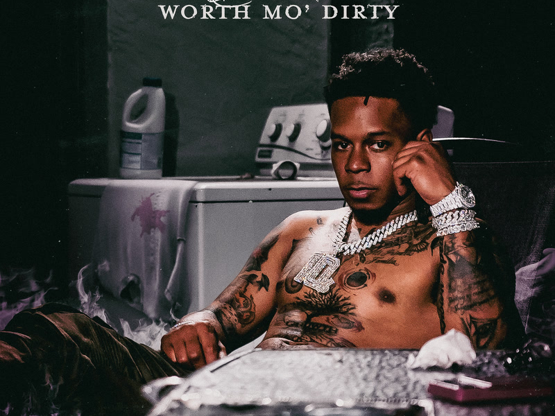 Worth Mo' Dirty (Single)