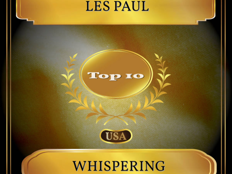 Whispering (Billboard Hot 100 - No. 07) (Single)