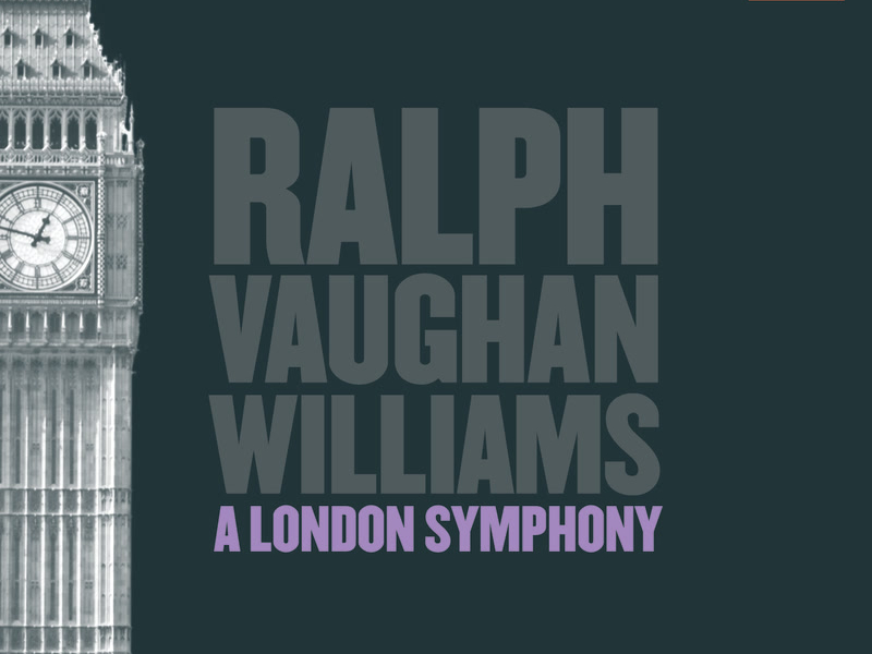 Vaughan Williams: A London Symphony