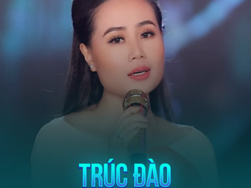 Trúc Đào (Single)