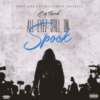 All Eyez Still on Spook (EP)