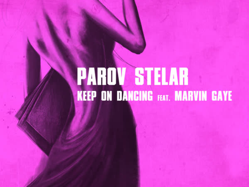 Keep On Dancing (Feat. Marvin Gaye) (EP)