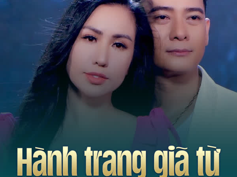 Hành Trang Giã Từ (Single)