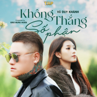 Không Thắng Số Phận (Single)