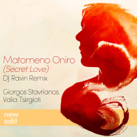 Matomeno Oniro (Secret Love) (DJ Ravin Remix New Edit) (Single)