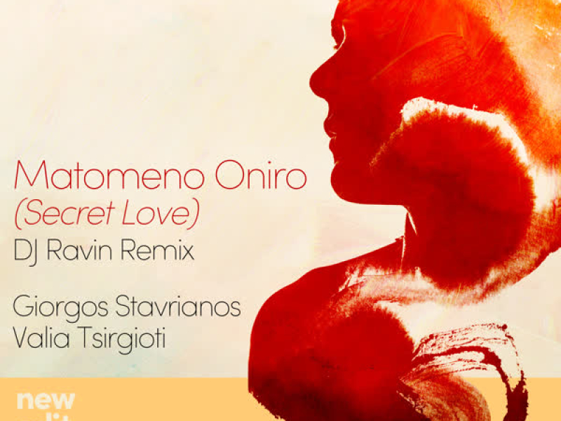 Matomeno Oniro (Secret Love) (DJ Ravin Remix New Edit) (Single)