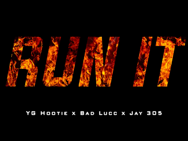 Run It (feat. Bad Lucc & Jay 305) [Remix]