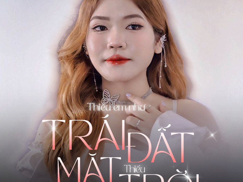 Thiếu Em Như Trái Đất Thiếu Mặt Trời (Single)
