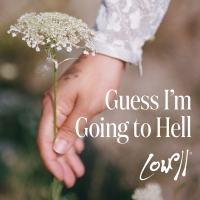 Guess I'm Going To Hell (Single)