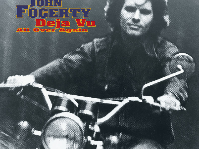 Deja Vu (All Over Again)