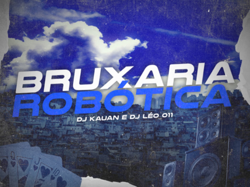 BRUXARIA ROBÓTICA (Single)