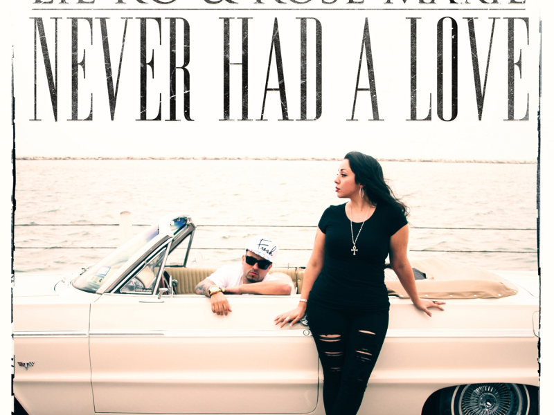 Never Had A Love (feat. Rose Marie)
