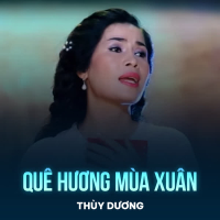 Quê Hương Mùa Xuân (Single)