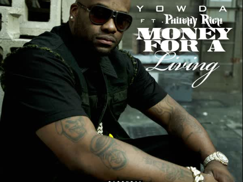 Money For A Living (feat. Philthy Rich) (Single)