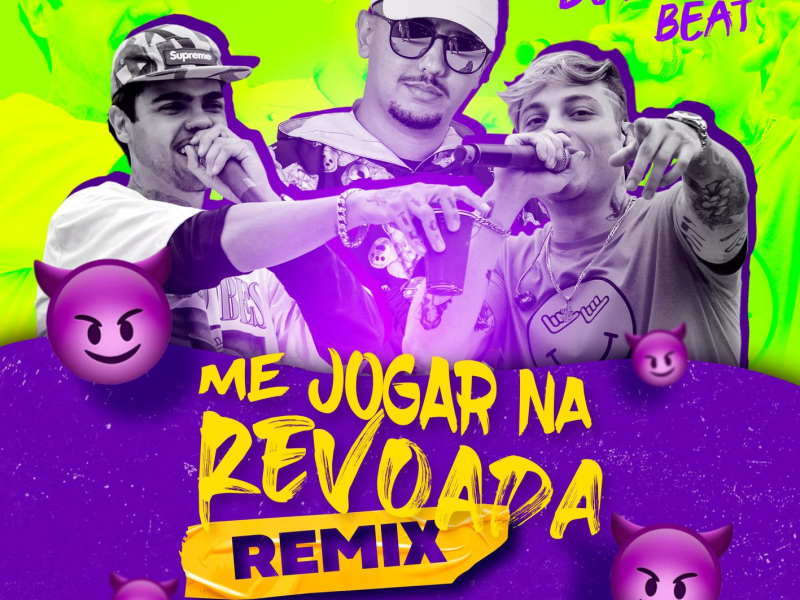 Me Jogar na Revoada (Remix) (Single)