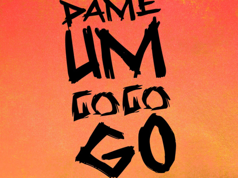 DAME UM GOGOGO (Single)