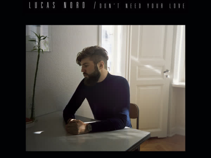 Don't Need Your Love (Alternative Versions) (EP)