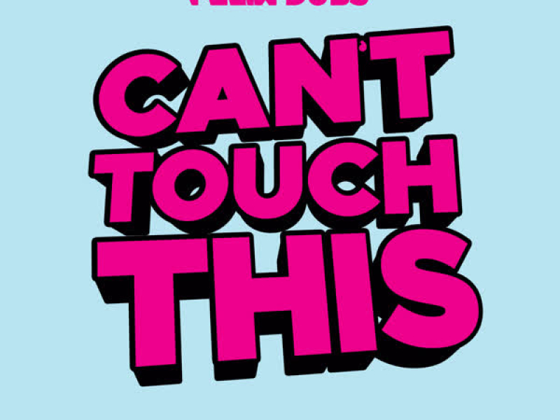 Can't Touch This (Single)