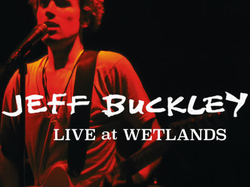 Live at Wetlands, New York, NY 8/16/94