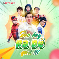 SAO HAY RA DẺ QUÁ (Single)