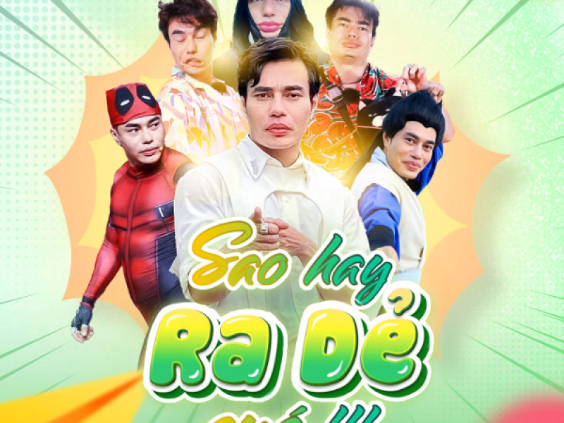 SAO HAY RA DẺ QUÁ (Single)