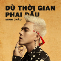 Dù Thời Gian Phai Dấu (Single)