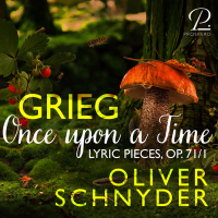 7 Lyric Pieces, Op. 71: No. 1, Once Upon a Time (Single)