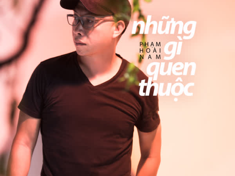 Những Gì Quen Thuộc