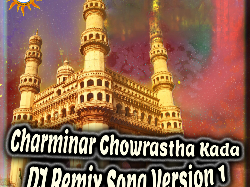 Charminar Chowrastha Kada (DJ Remix Song Version 1) (Single)