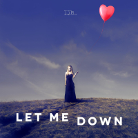 Let me down (Single)