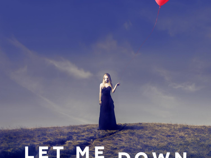 Let me down (Single)