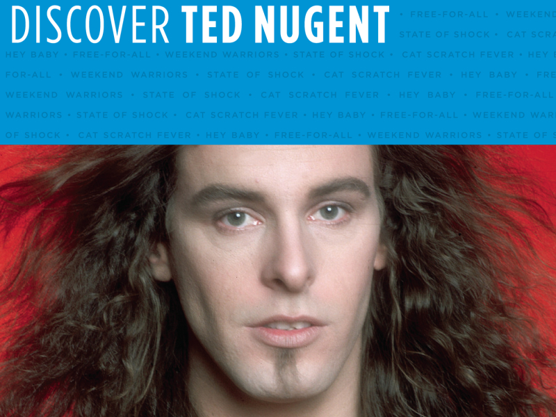 Discover Ted Nugent