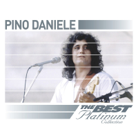 Pino Daniele: The Best Of Platinum