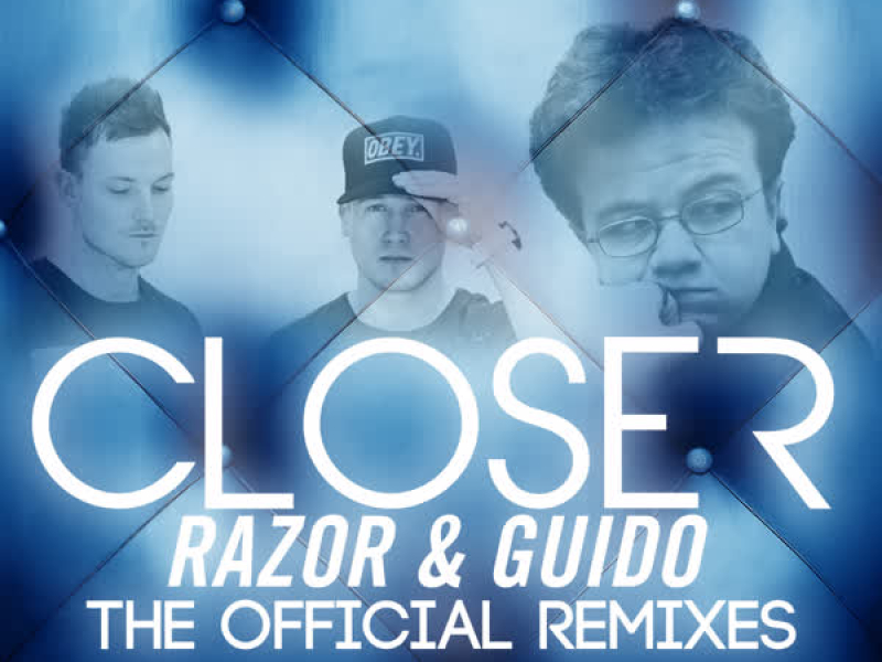Closer (The Remixes)