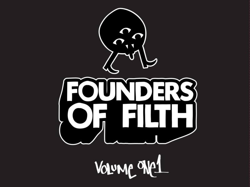 Founders of Filth Vol. One (EP)