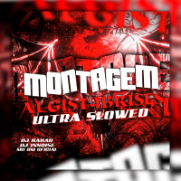 MONTAGEM ALGIST IBRISES (Ultra Slowed) (Single)