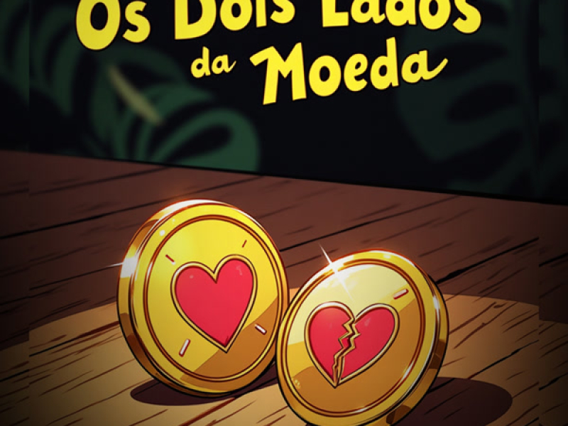 Os Dois Lados da Moeda (Single)