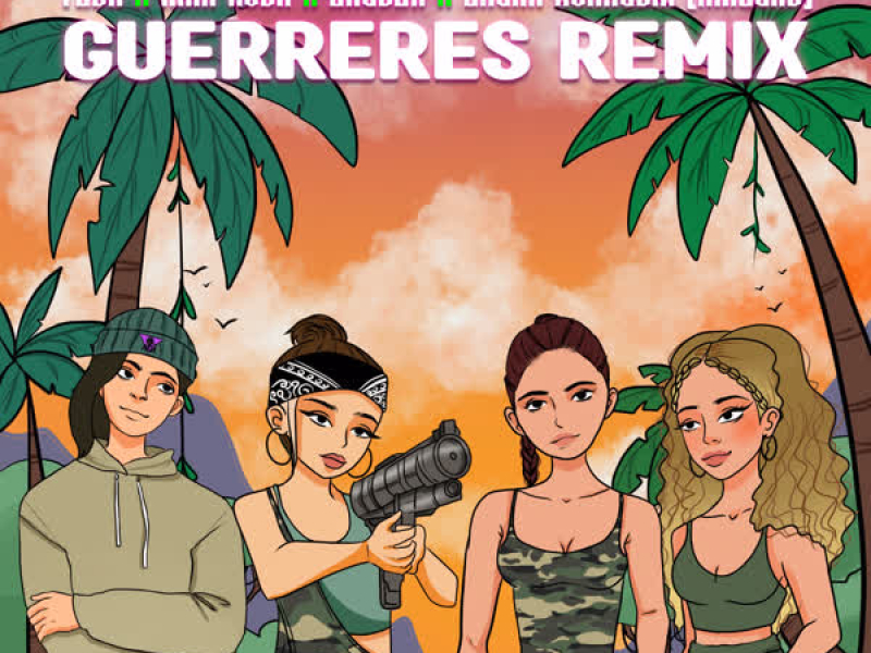 Guerreres Remix (Single)