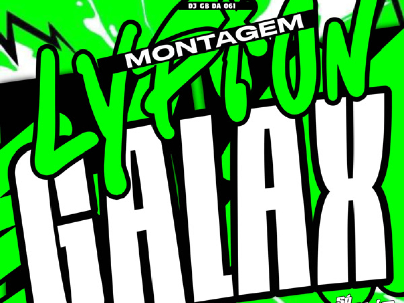 Montagem Lypion Galax (Single)