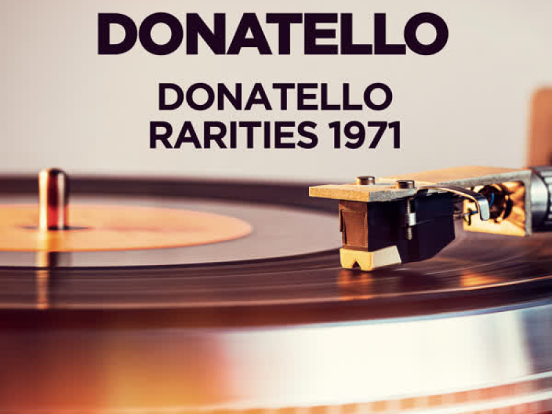 Donatello - Rarities 1971 (EP)