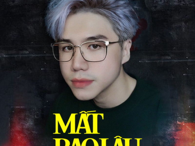 Mất Bao Lâu (Single)