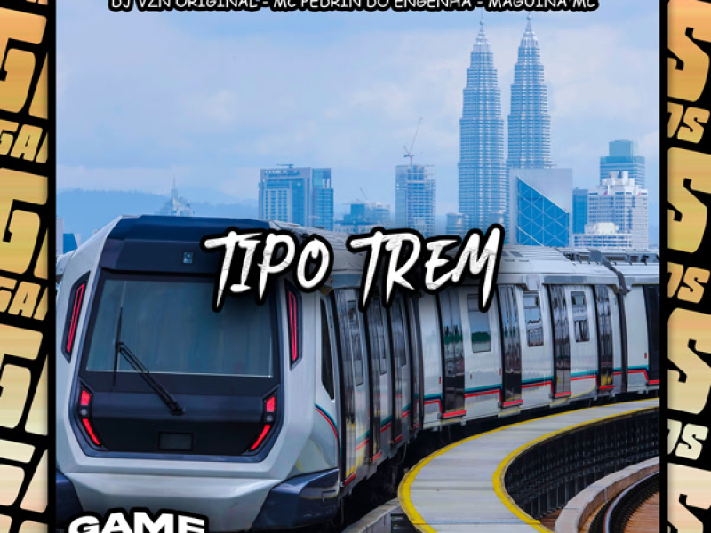 Tipo Trem (Single)