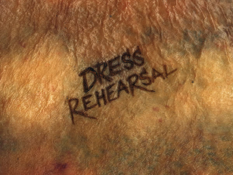 Dress Rehearsal