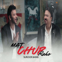 Mat Chup Raho (Single)