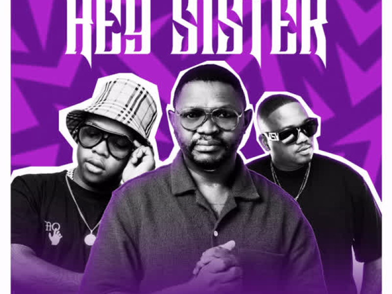 Hey Sister (Single)