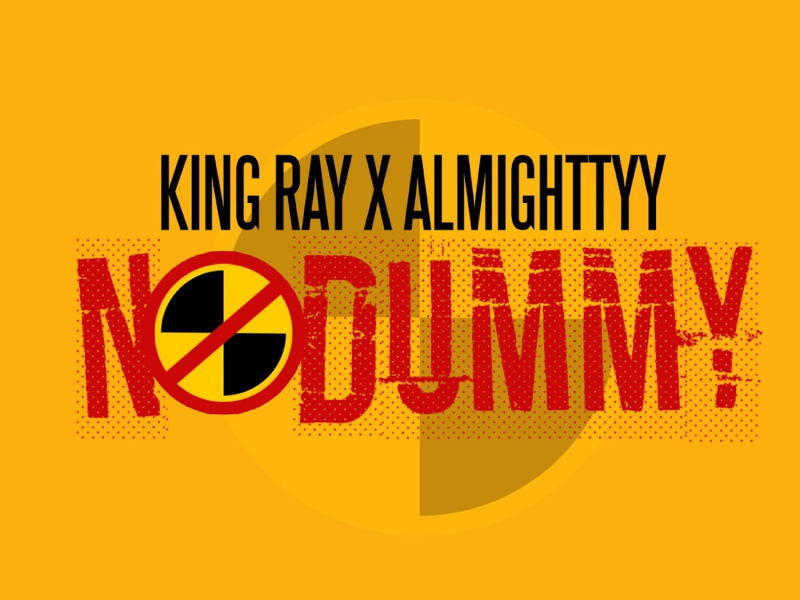 No Dummy (feat. Almighttyy)