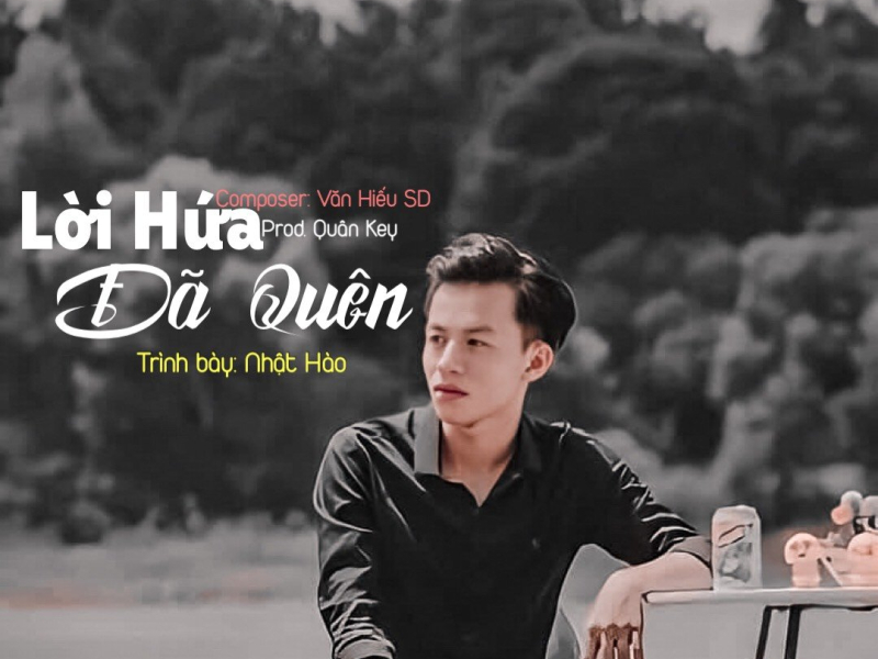 Lời Hứa Đã Quên (Single)